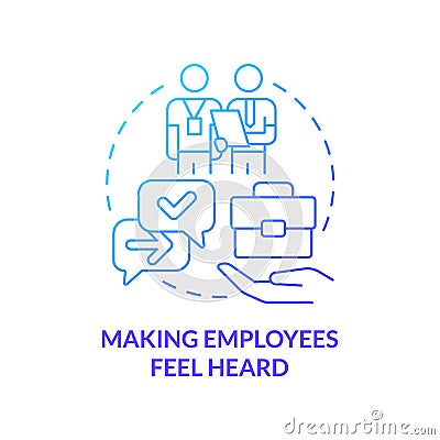 Making employees feel heard blue gradient concept icon Vector Illustration