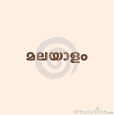 Malayalam written in the Malayalam language. Malayalam logo Vector Illustration