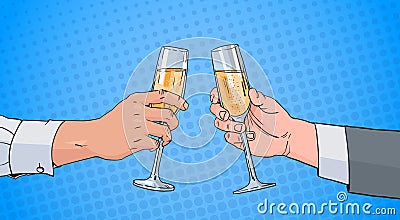 Male Couple Hands Clinking Glass Of Champagne Wine Toasting Pop Art Retro Pin Up Background Vector Illustration