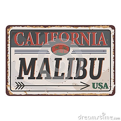 Malibu Beach, California retro vintage rusted metal plate poster. Vector Illustration