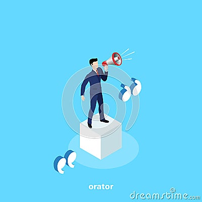 A man in a business suit is standing on a white cube with a loudspeaker Vector Illustration