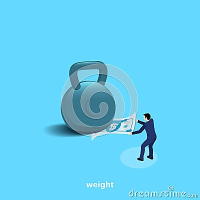 A man in a business suit is trying to pull a bill out of a huge weights Vector Illustration