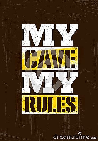 Man Cave Rules. Creative Poster Design Concept With Grunge Frame And Rough Distressed Texture. Vector Illustration