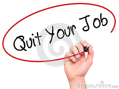 Man Hand writing Quit Your Job with black marker on visual scree Stock Photo