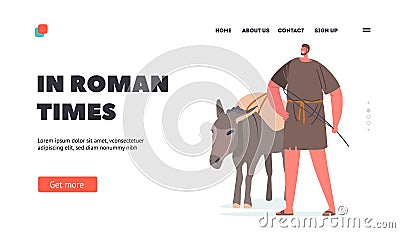 Man Historical Personage of Ancient Rome or Greece Times Landing Page Template. Roman Plebeian or Peasant Vector Illustration