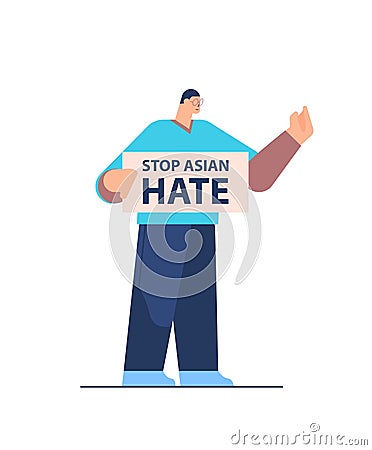 man holding banner against bullying and racism stop asian hate support people during covid-19 pandemic concept Vector Illustration