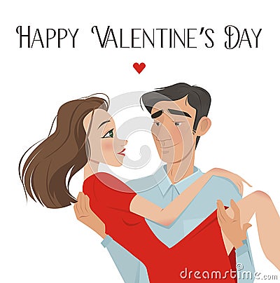 Man holds girl in his arms. Lovers. Valentine`s Day. Cartoon style. Boy and . Date Vector Illustration