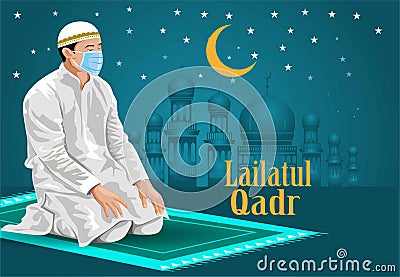 Man praying on his knees, with eyes closed. wear surgical mask, Ramadan Kareem, Lailatul Qadr typography greeting card beautiful Vector Illustration