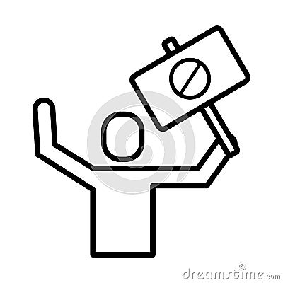 Man protesting with banner stop signal line style icon Vector Illustration