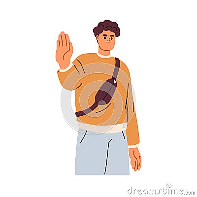 Man rejecting, refusing, gesturing stop with hand. Serious angry person showing negative attitude, saying no Vector Illustration