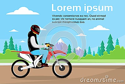 Man Ride Off Road Motor Bike, Sport Motocycle Over Nature Mountain Background Vector Illustration