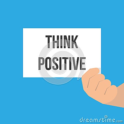 Man showing paper THINK POSITIVE text Vector Illustration