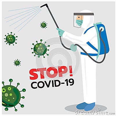 Vector illustration person wearing protective clothing spraying to kill covid-19 There is a message to stop believing in Covid-19 Vector Illustration