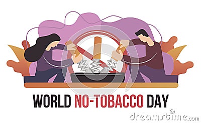 Man and woman holding a breaking cigarette for World No Tobacco Day poster. Web banner template. Stop smoking. No smoking. Vector Vector Illustration