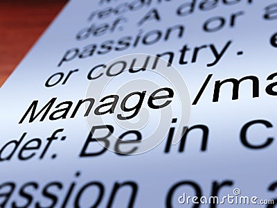 Manage Definition Closeup Showing Management Stock Photo