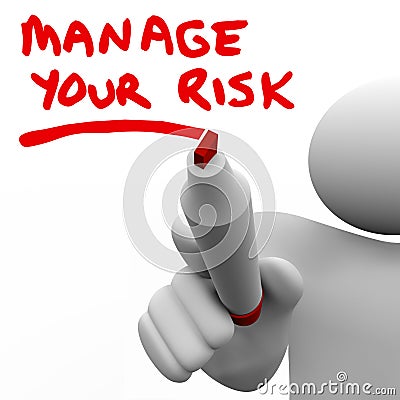 Manage Your Risk Manager Writing Words Marker Stock Photo