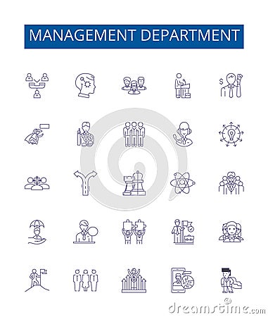 Management department line icons signs set. Design collection of , Manage, Department, Staff, Team, Lead, Execute Vector Illustration