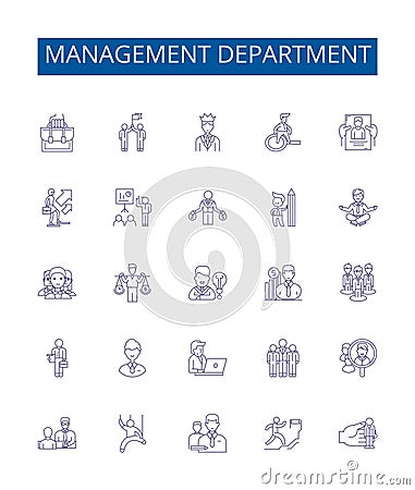 Management department line icons signs set. Design collection of , Manage, Department, Staff, Team, Lead, Execute Vector Illustration