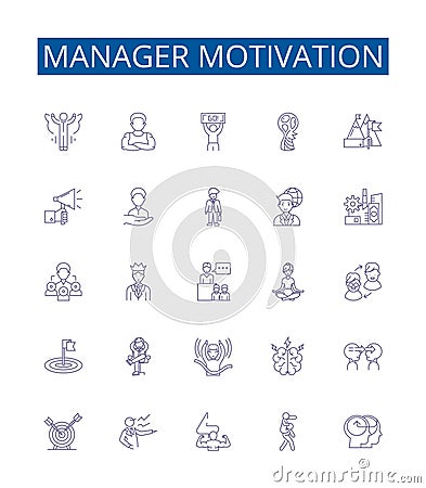 Manager motivation line icons signs set. Design collection of Motivation, Management, Lead, Engage, Drive, Strategy Vector Illustration