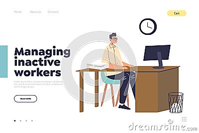 Managing inactive workers landing page with office worker procrastinating at workplace Vector Illustration