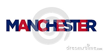 Manchester city in the United Kingdom design features a geometric style illustration with bold typography in a modern font on Vector Illustration