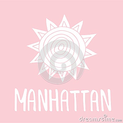 Manhattan text. Vintage retro lettering design. Hand drawn elements for your designs dress, poster, card, t-shirt. Black Vector Illustration