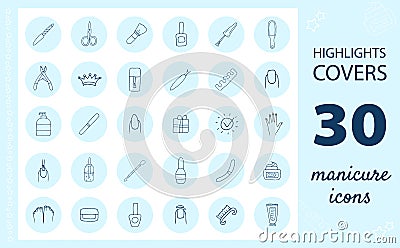 Manicure and pedicure icons. Highlights Stories Covers for popular social media. Perfect for bloggers. Set of hand drawn Vector Illustration