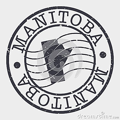 Manitoba Canada Stamp Postal. A Map Silhouette Seal. Passport Round Design. Vector Icon Design Retro Travel. Vector Illustration