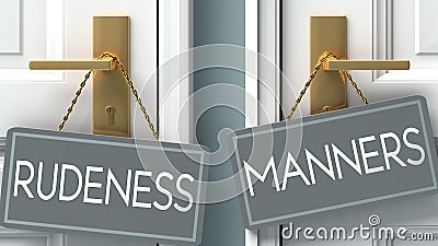 Manners or rudeness as a choice in life - pictured as words rudeness, manners on doors to show that rudeness and manners are Cartoon Illustration