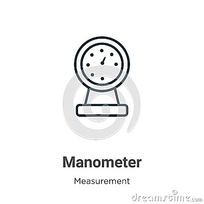 Manometer outline vector icon. Thin line black manometer icon, flat vector simple element illustration from editable measurement Vector Illustration