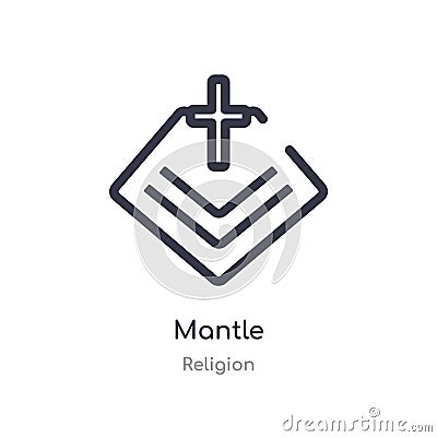 mantle outline icon. isolated line vector illustration from religion collection. editable thin stroke mantle icon on white Vector Illustration