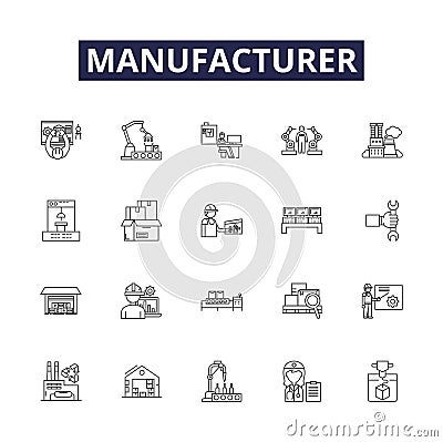 Manufacturer line vector icons and signs. Maker, Fabricator, Supplier, Manufacturer, Constructor, Crafter, Converter Vector Illustration