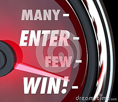 Many Enter Few Will Win Speedometer Game Contrest Entry Stock Photo