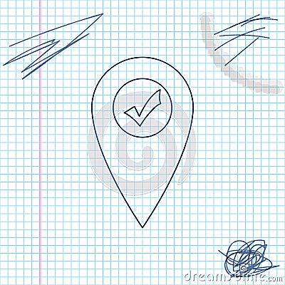 Map pointer with check mark line sketch icon isolated on white background. Marker location sign. Tick symbol. For Vector Illustration