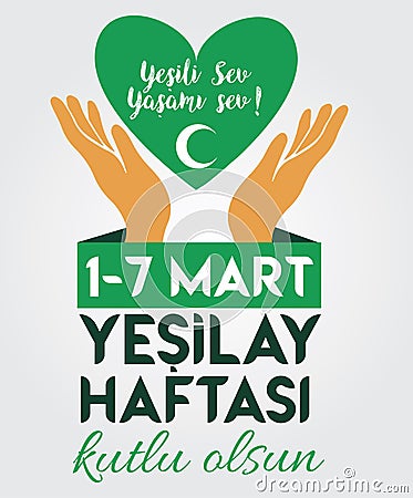 1-7 March Green Crescent Week. Translate: 1-7 Mart Yesilay Haftasi Vector Illustration