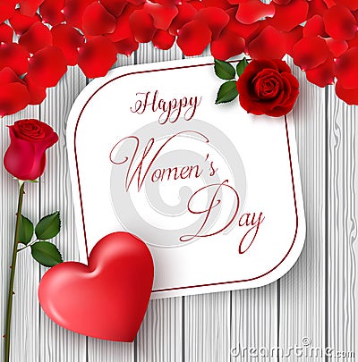 8 March. International happy women`s day greeting card. Flower roses. Red heart. White paper space for text. Red petal. Wood backg Vector Illustration