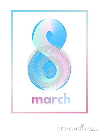 March 8 from light delicate blue pink shape Vector Illustration