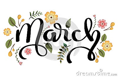March month text lettering handwriting with flowers and leaves Vector Illustration