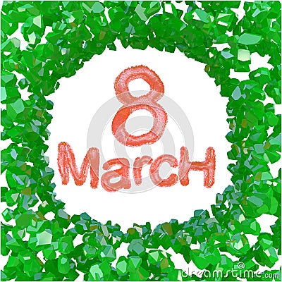 8 March red symbol flying in the space and round by frame made of green gems. Can be used as a decorative greeting grungy or postc Cartoon Illustration