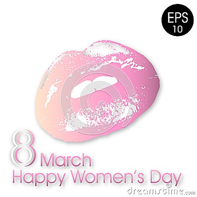 8 March. Woman lips isolated Vector illustration with text Happy women`s day Vector Illustration