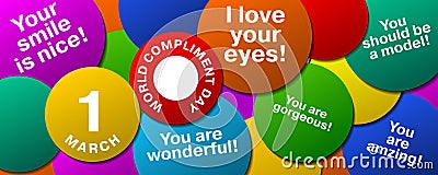 1 March World compliment day design with multicolored circles with compliments Vector Illustration