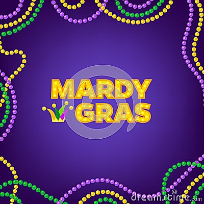 Mardi Gras carnival background with colorfull beads frame. Text with Jesters hat. Vector illustration Isolated on purple Vector Illustration