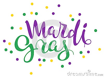 Mardi gras handwritten calligraphy lettering text for greeting card Vector Illustration