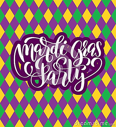 Mardi Gras vector hand lettering. Fat or Shrove Tuesday poster, invitation, greeting card with carnival rhombic pattern. Vector Illustration