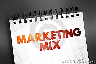 Marketing Mix - foundation model for businesses, historically centered around product, price, place, and promotion, text on Stock Photo