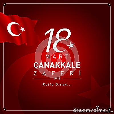 18 March, Canakkale Victory Day Turkey celebration card. Vector Illustration