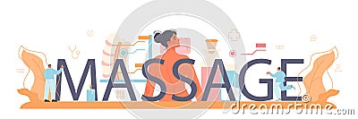 Massage typographic header. Masseur giving back treatment and relaxation Vector Illustration