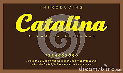 Catalina font. Elegant alphabet letters font and number. Vector Illustration