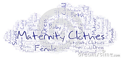 Maternity Clothes word cloud. Stock Photo