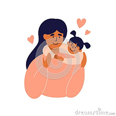 Maternity love, motherhood, childhood, Happy Mother's day vector illustration with baby girl hugging mother by neck Vector Illustration